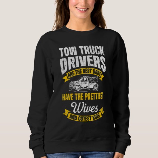 Tow Trucker Tow Truck Driver Tow Operator Breakdow スウェットシャツ (正面)