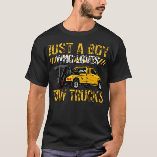 Tow Trucks Lovers Toddler Just A Boy Who Loves Tow Tシャツ