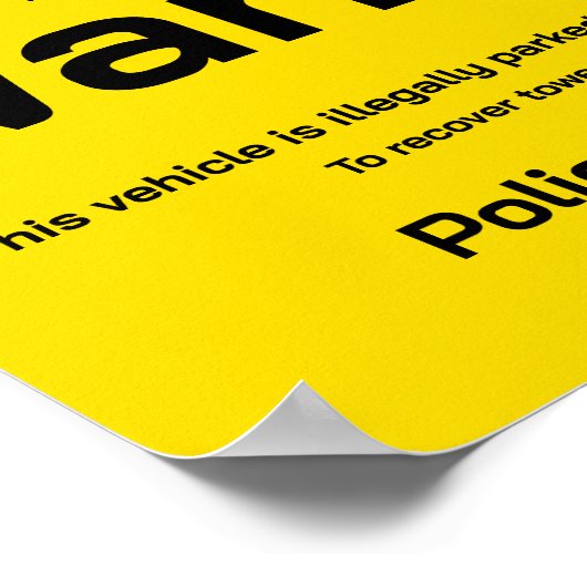 Tow warning ポスター (角)