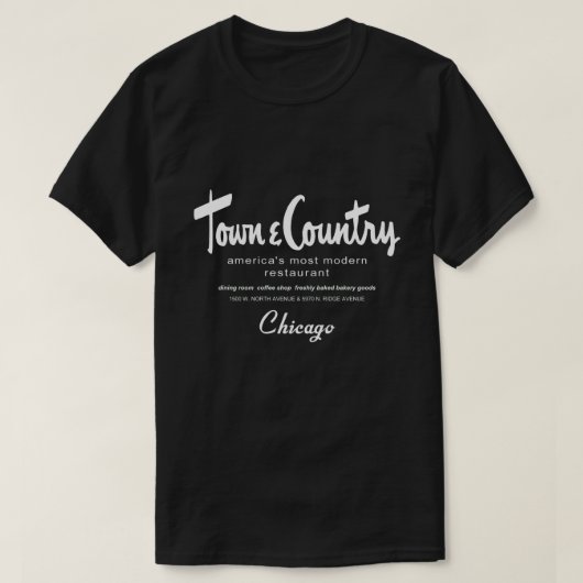 Town & Country Restaurants，シカゴ， IL Tシャツ (デザイン正面)