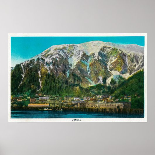 Town View of Juneau, AlaskaJuneau, AK ポスター (正面)