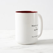 TPIO "Nobody 来 to  my tak" Mug ツートーンマグカップ (正面右)