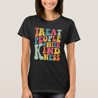 Tpwk 優しく接する 1 tシャツ