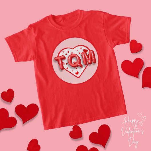 TQM - バレンタインデー Tシャツ