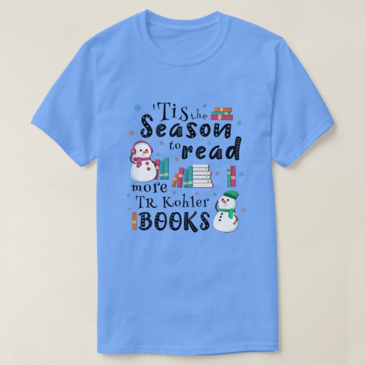 TRコーラーの本を増読加する季節 Tシャツ (デザイン正面)
