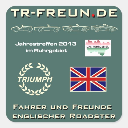 TR-Freunde Treffen 2013 - Aufkleber スクエアシール (正面)