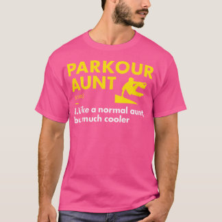 Traceur Aunt Definition Parkour Tシャツ
