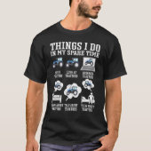 Tractor Farmer Things I Do In My Spare Time Vint Tシャツ (正面)