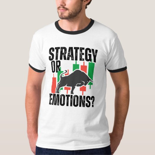 Trade Motivation | Bull market | Strategy Tシャツ (正面)
