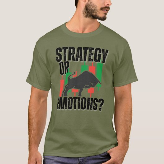 Trade Motivation | Bull market | Strategy Tシャツ (正面)