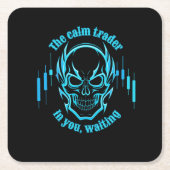 Trade Motivation | Skull | Calm Trader スクエアペーパーコースター (正面)