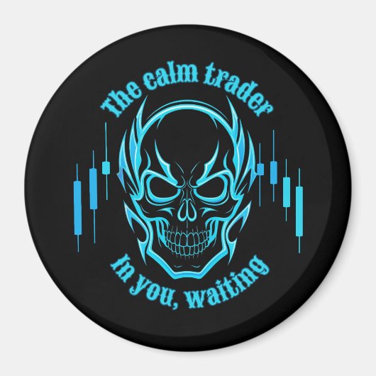 Trade Motivation | Skull | Calm Trader マグネット (正面)