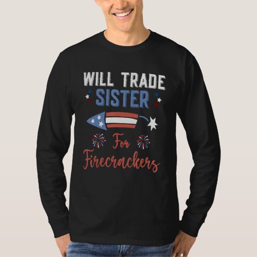 Trade Sister For Firecrackers Boys 4th Of July Ki Tシャツ (正面)