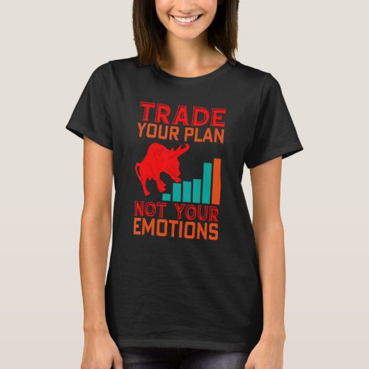 Trade Your Plan Trader Stock Market Forex Crypto Tシャツ (正面)