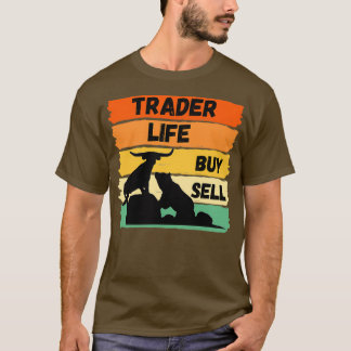 Trader Life Bull and Bear of the Stock Market Tシャツ