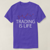 Trader Trading is life Tシャツ (デザイン正面)