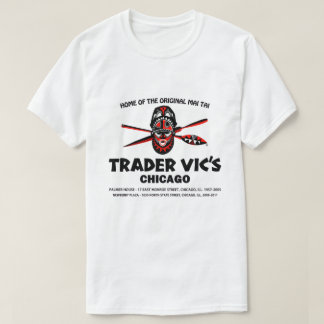 Trader Vic's Restaurant（イリノイ州シカゴ） Tシャツ
