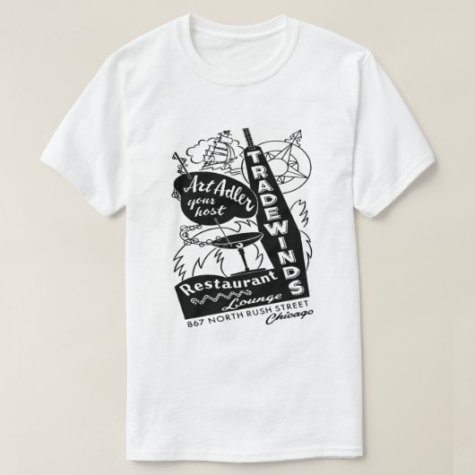 Tradewinds Restaurant and Lounge，シカゴ， IL Tシャツ (デザイン正面)