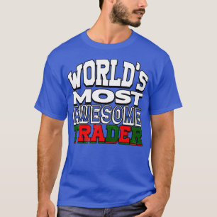 TRADING Worlx27s最も多いト素晴らしレーダー Tシャツ