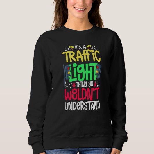 Traffic Light Sign Green Yellow Red Stop Stoplight スウェットシャツ (正面)
