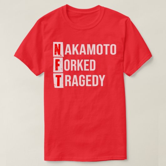 Tragdie fourchue de NFT中本 Tシャツ (デザイン正面)