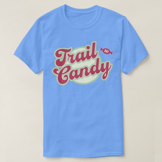 Trail Candy Hiking Design for Women and Girls482 Tシャツ (デザイン正面)