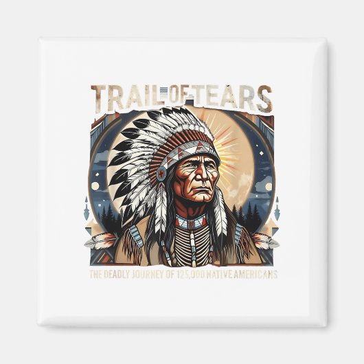 Trail Of Tears Memorial Native American  マグネット (正面)