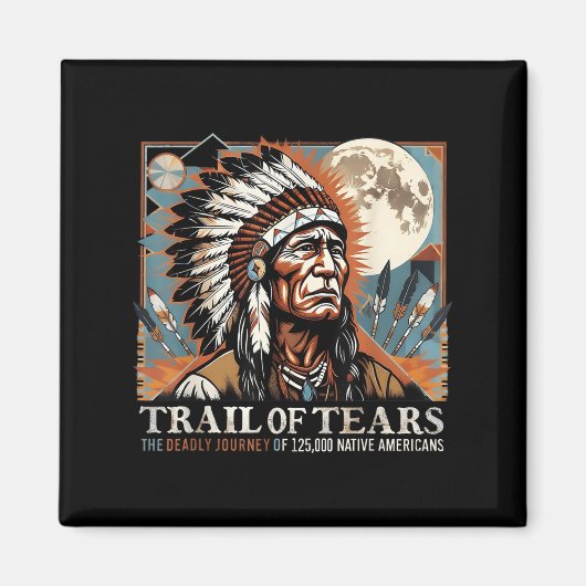 Trail Of Tears Memorial Native American  マグネット (正面)