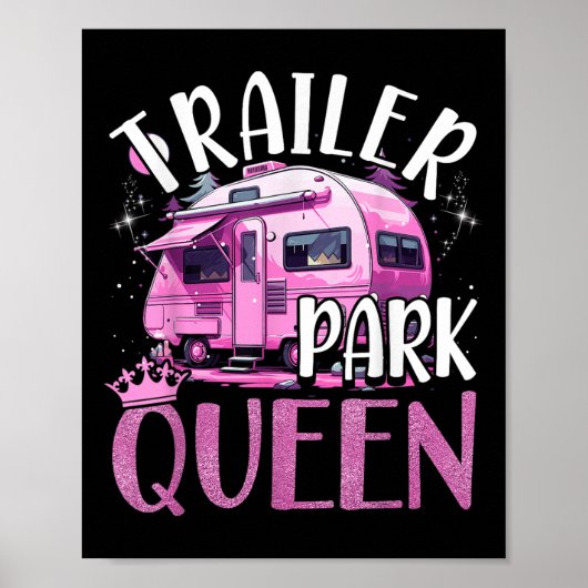 Trailer Park Queen Funny Camping Pink Trailer Cara ポスター (正面)