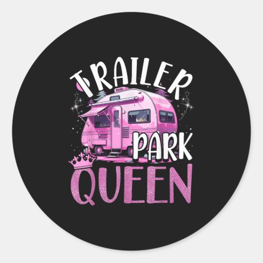 Trailer Park Queen Funny Camping Pink Trailer Cara ラウンドシール (正面)