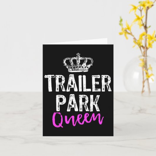 Trailer Park Queen Funny Redneck Camping Gift Chri カード (黄色い花)