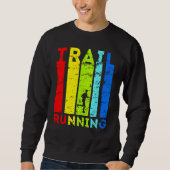 Trailrunning Trailrunner Running Artwork Trail Run スウェットシャツ (正面)