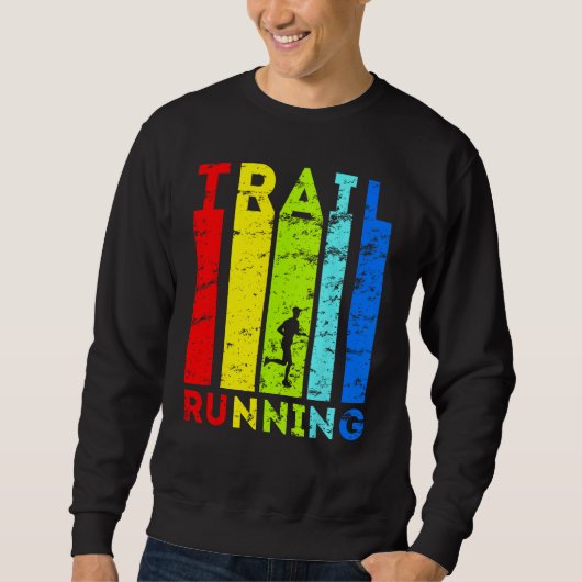 Trailrunning Trailrunner Running Artwork Trail Run スウェットシャツ (正面)