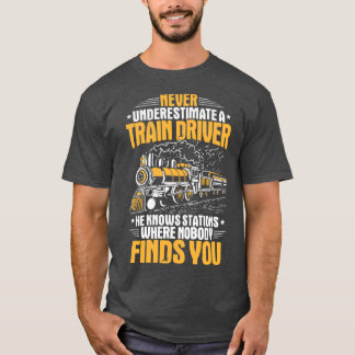Train Driver Railroad Engineer Locomotive Engineer Tシャツ