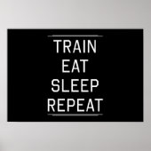 Train Eat Sleep Repeat. ポスター (正面)