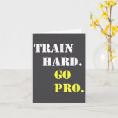 Train Hard And Go Pro - Training - Srt - Gym - Mot カード (黄色い花)