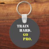 Train Hard And Go Pro - Training - Srt - Gym - Mot キーホルダー (正面)
