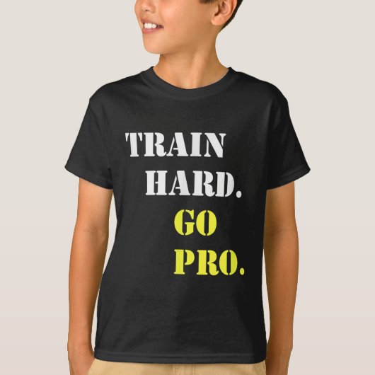 Train Hard And Go Pro - Training - Srt - Gym - Mot Tシャツ (正面)