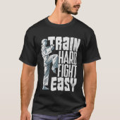 Train Hard Fight Easy Aikido Karate Jiu Jitsu 2 Tシャツ (正面)