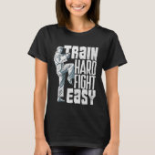 Train Hard Fight Easy Aikido Karate Jiu Jitsu  2 Tシャツ (正面)
