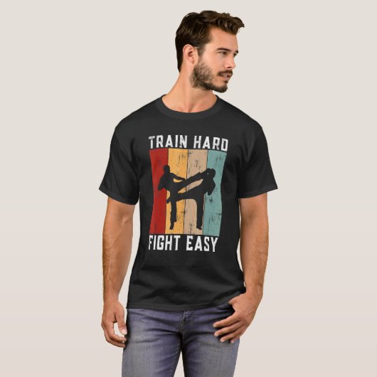 Train Hard Fight Easy Kickboxing Tシャツ (正面フル)