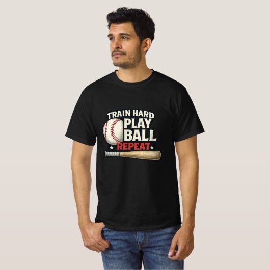 Train Hard Play Ball Repeat Baseball T-Shirt | Bas Tシャツ (正面フル)