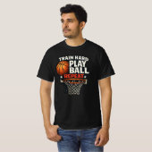 Train Hard Play Ball Repeat Basketball T-Shirt | S Tシャツ (正面フル)