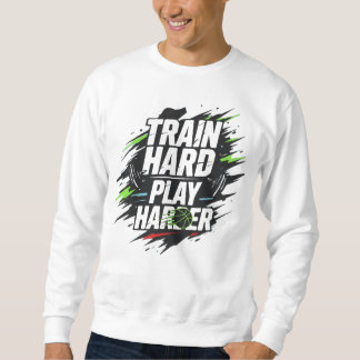 Train Hard Play Harder Basketball T-Shirt – Motiva スウェットシャツ