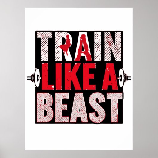 Train Like a Beast Gym Motivation Shirt ポスター (正面)