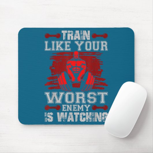 Train Like Your Worst Enemy Is Watching Fitness Mo マウスパッド (マウス)
