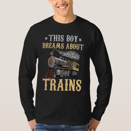 Train Saying Slogan - This Boy Dreams About Trains Tシャツ (正面)