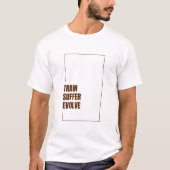 TRAIN SUFFER EVOLVE Tシャツ (正面)