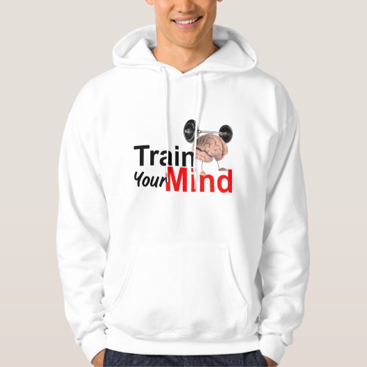 Train Your Mind Motivational Brain Workout Design パーカ (正面)