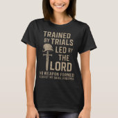 Trained By Trials Led By The Lord (on Back)  Tシャツ (正面)